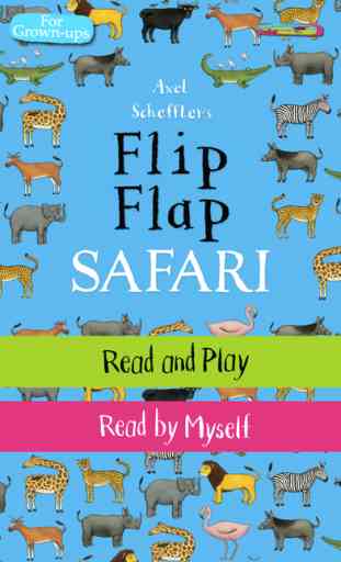 Axel Scheffler's Flip Flap Safari 1