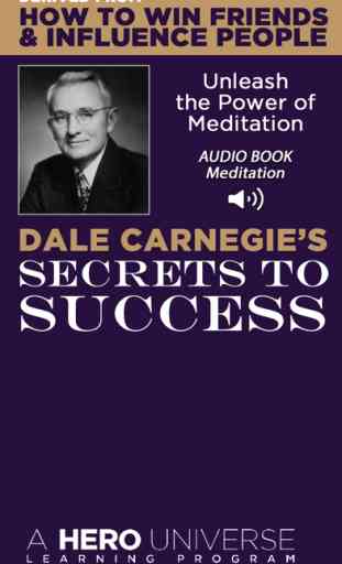 Dale Carnegie’s Secrets To Success derived from, How To Win Friends and Influence People by Hero Universe 1