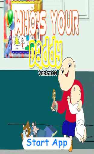 Great App for Who is Your Daddy version 1