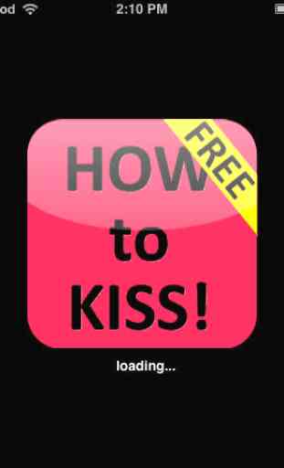 How to KISS 1