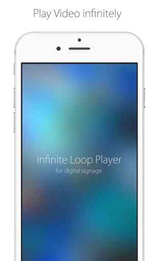Infinite Loop Player - for digital signage 1