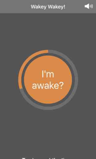 Wakey Wakey - App That Keeps You Awake 3