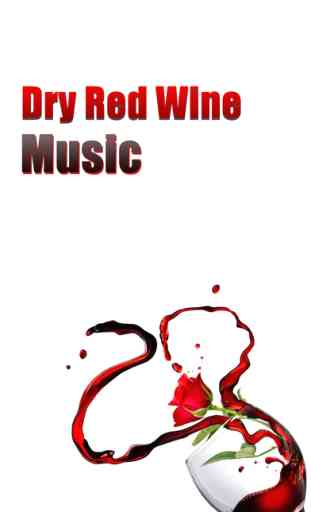 Love Music Player for Drink Dry Red Wine Free HD - Listen to Make Romantic 1
