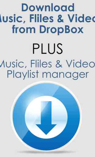 Music & Video manager plus playlist creator for Dropbox 4
