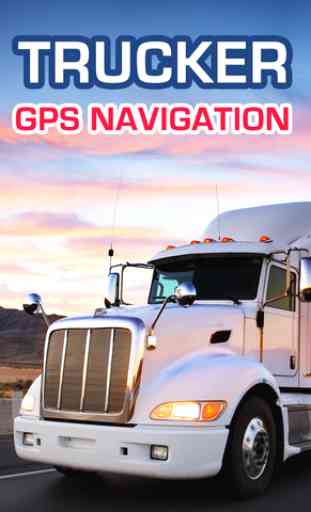 Truck Driver - GPS for Semi Trailer, Tow, Dump Trucks Driving 3