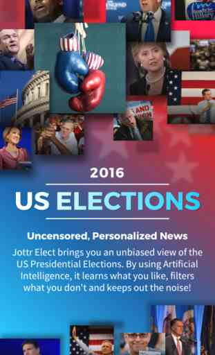 Jottr Elect - Presidential Election News with Artificial Intelligence 1
