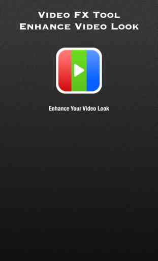 Video Effect Tool - Enhance Video Look 3