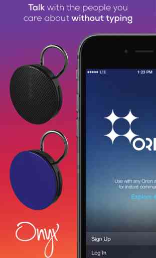 Orion: Companion app for Onyx Smart Walkie-Talkies 1