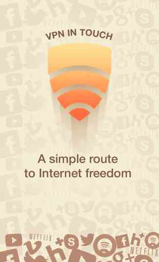 VPN in Touch | Free VPN Proxy and Hotspot Security 1