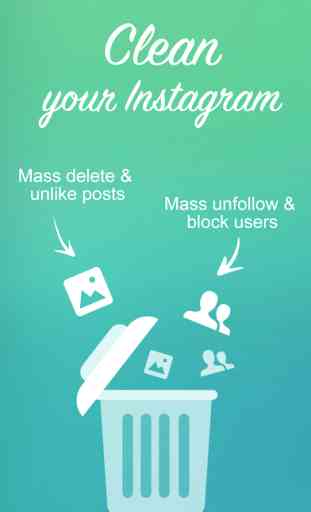 Mass Delete for Instagram - Unfollow Followers 1