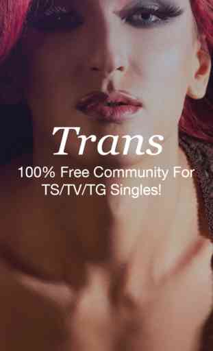 Trans - Free Transgender Dating App 1