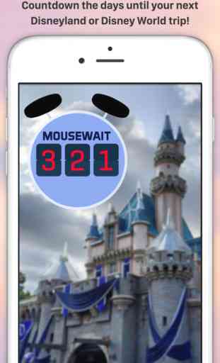 MouseWait Countdown for Disneyland and Disney World WDW 1