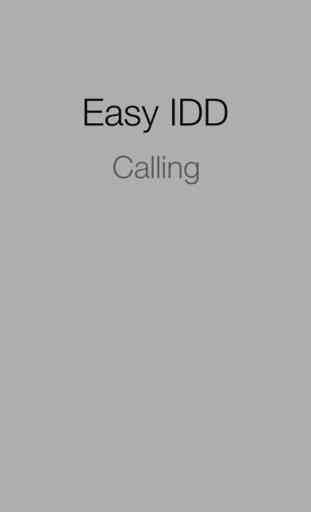 Easy IDD Call 1