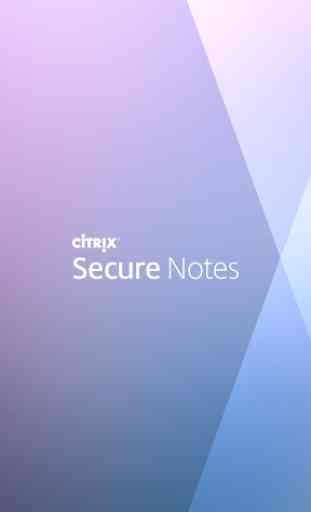 Citrix Secure Notes 1