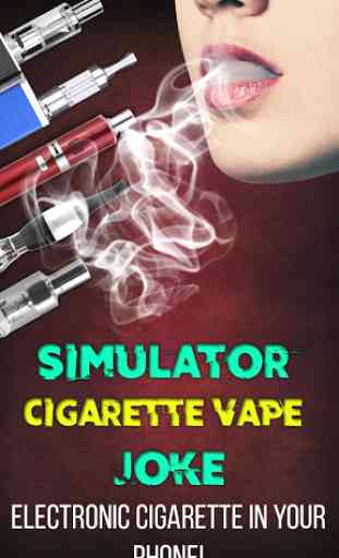 Simulator Cigarette Vape Joke 1