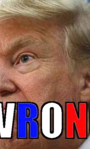 Instant WRONG - Donald Trump 1