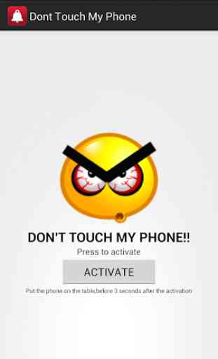 Don't touch my phone 1