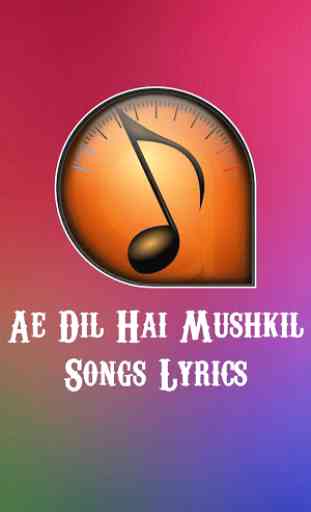 Lyrics of Ae Dil Hai Mushkil 1