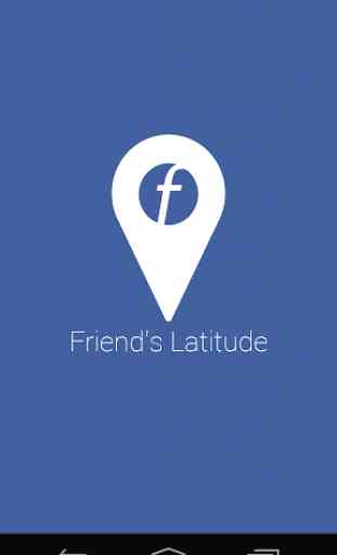 Friend's Latitude for Facebook 1