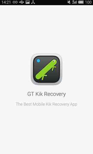 GT Kik Recovery 1
