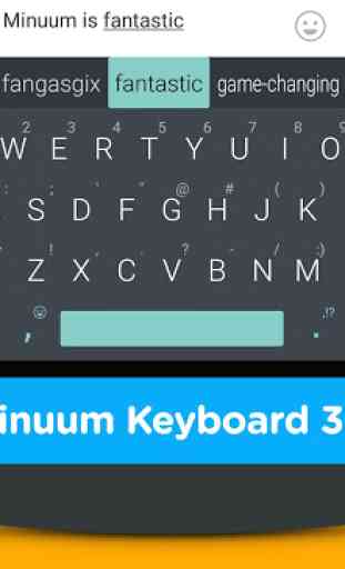 Minuum Keyboard + Smart Emoji 1
