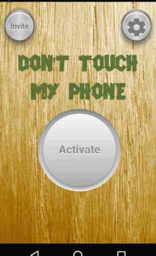 Don't Touch My Phone 1