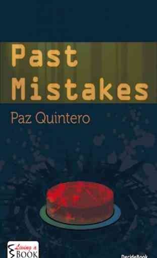 Past Mistakes - Living a Book 1
