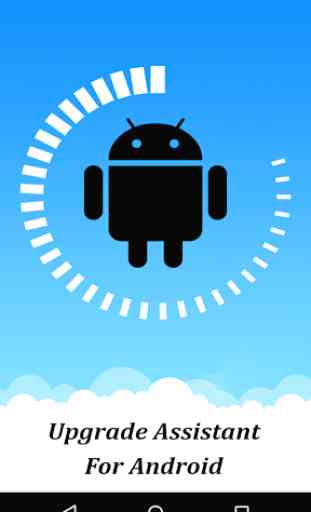 Upgrade Assistant for Android 3