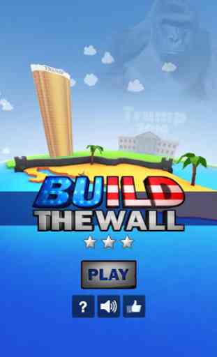 Build The Wall: The Game 1