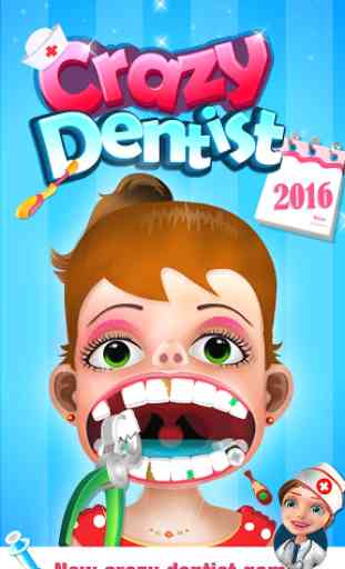 Crazy Dentist 2016 1