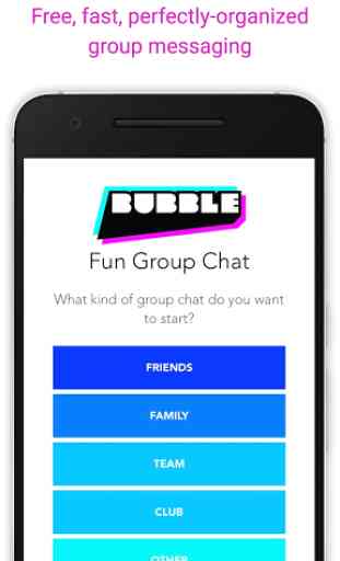Bubble - Fun Group Chat 1