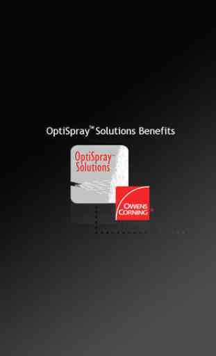 Owens Corning OptiSpray™ Solutions Benefits 4