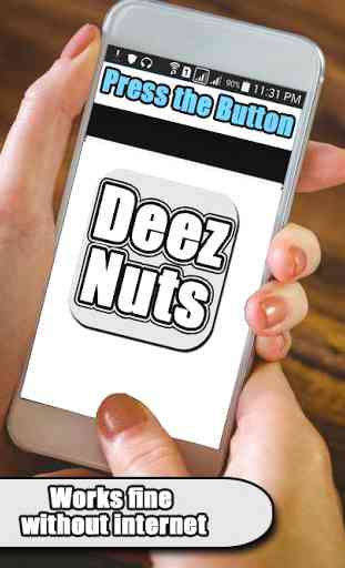 Deez Nuts Button! 3