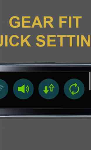 Gear Fit Quick Settings 1