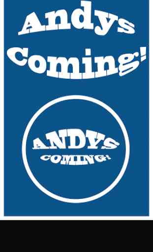 Andy's Coming! 2