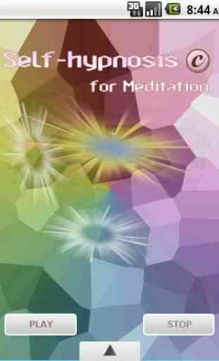 Self-Hypnosis for Meditation 1