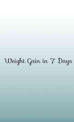 Weight Gain in 7 Days 1