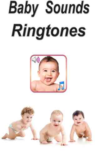 Baby Sounds Ringtones 1