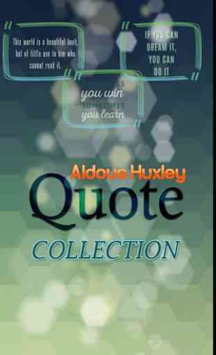 Aldous Huxley Quotes 1