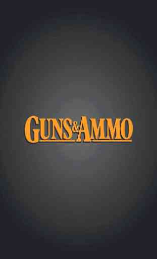 Guns & Ammo 1
