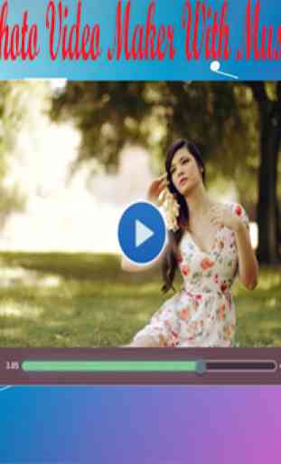 Photo Video Maker With Music 1