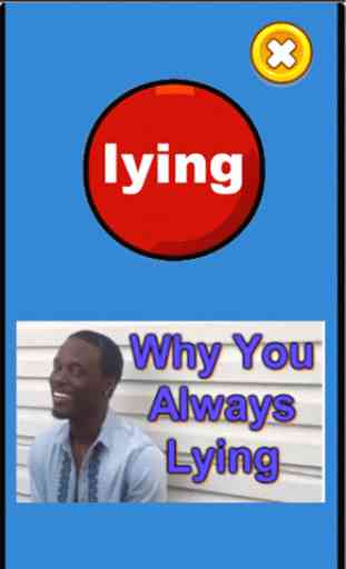 Why you always lying 2