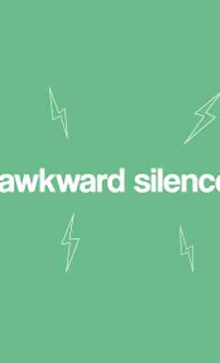 Awkward Silence (Beta) 2