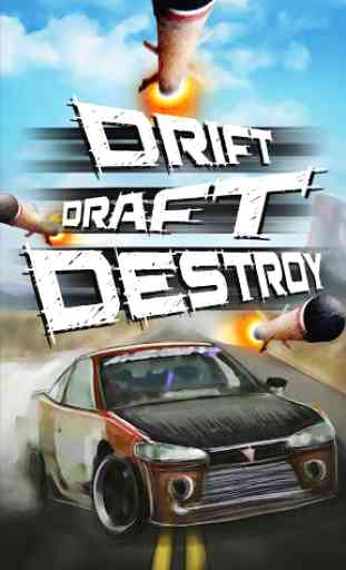 Drift Draft Destroy 1