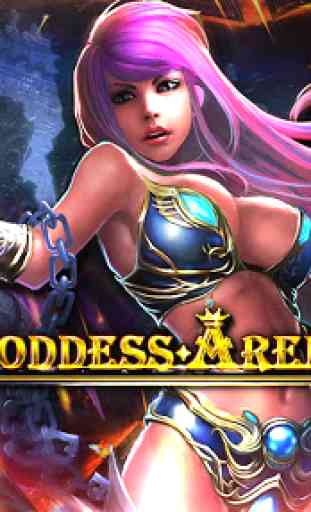Goddess Arena 1