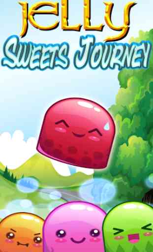 Jelly Sweets Journey 1