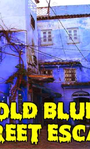 Old Blue Street Escape 1