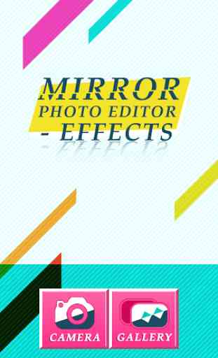 Mirror Photo Editor - Effects 2