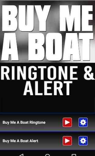 Buy Me A Boat Ringtone & Alert 1