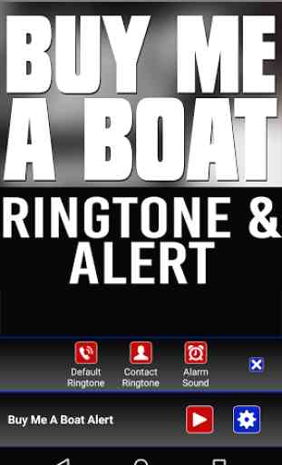 Buy Me A Boat Ringtone & Alert 2